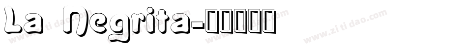 La Negrita字体转换